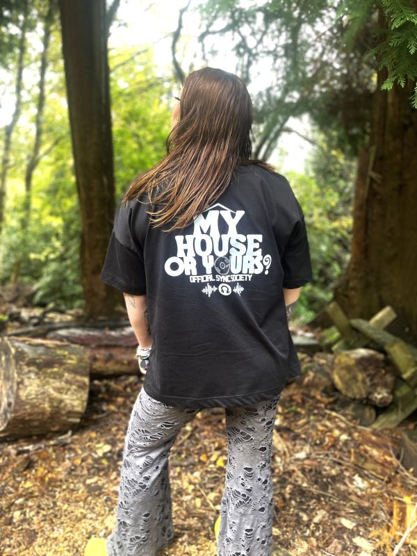MY HOUSE OR YOURS | SYNC SOCIETY UNISEX TEE